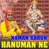Naman Karun Hanuman Ne